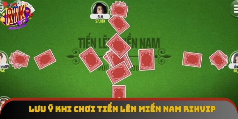 Lưu ý khi tham gia Tiến lên miền Nam tại sân chơi Rikvip