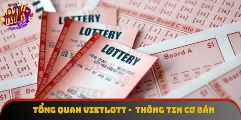 Đôi nét về tổng quan vietlott